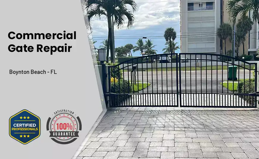 Commercial Gate Repair Boynton Beach - FL 