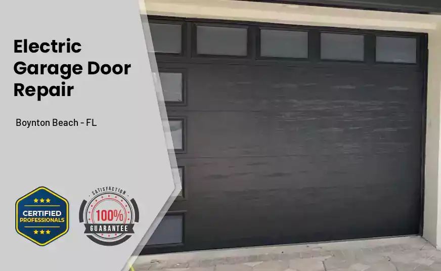 Electric Garage Door Repair Boynton Beach - FL 