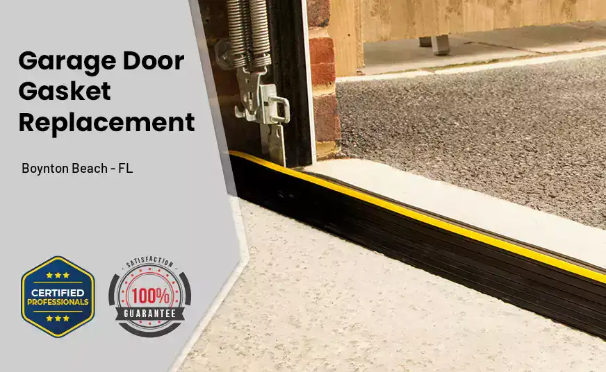 Garage Door Gasket Replacement  Boynton Beach - FL 