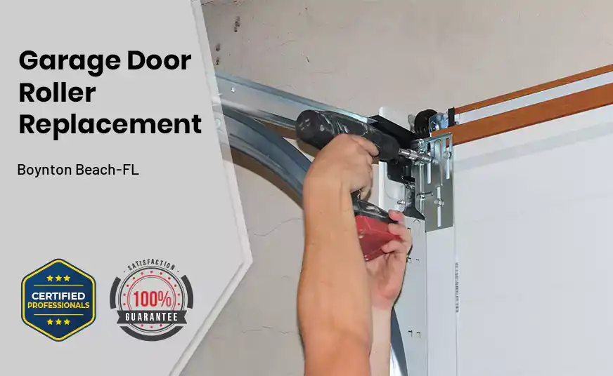 Garage Door Roller Replacement Boynton Beach-FL 