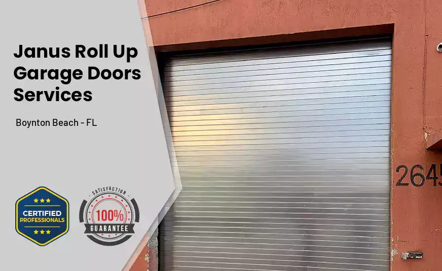 Janus Roll Up Garage Doors Boynton Beach - FL 