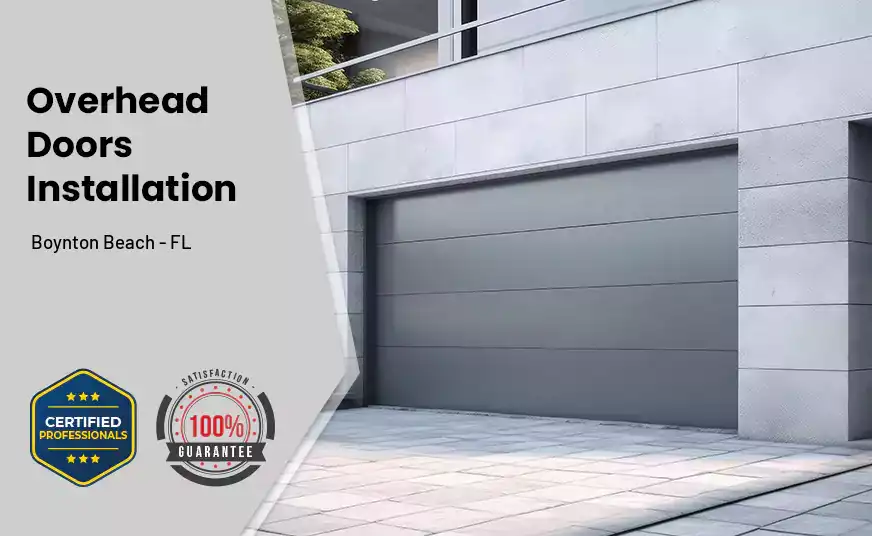 Overhead Door Installation Boynton Beach - FL 