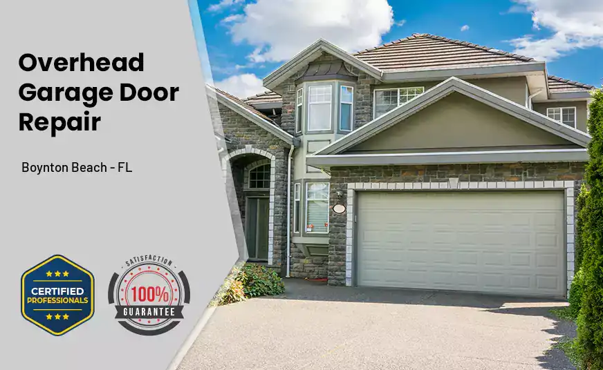 Overhead Garage Door Repair Boynton Beach - FL 