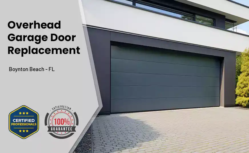Overhead Garage Door Replacement Boynton Beach - FL 