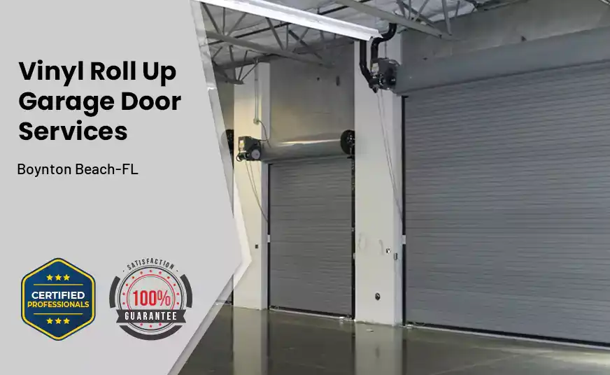 Vinyl Roll Up Garage Doors Boynton Beach-FL 