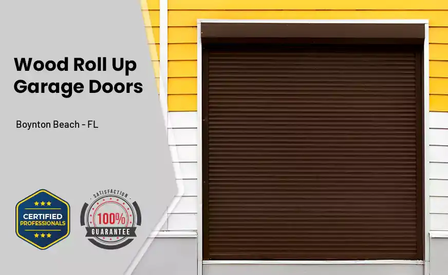 Wood Roll Up Garage Doors Boynton Beach - FL 